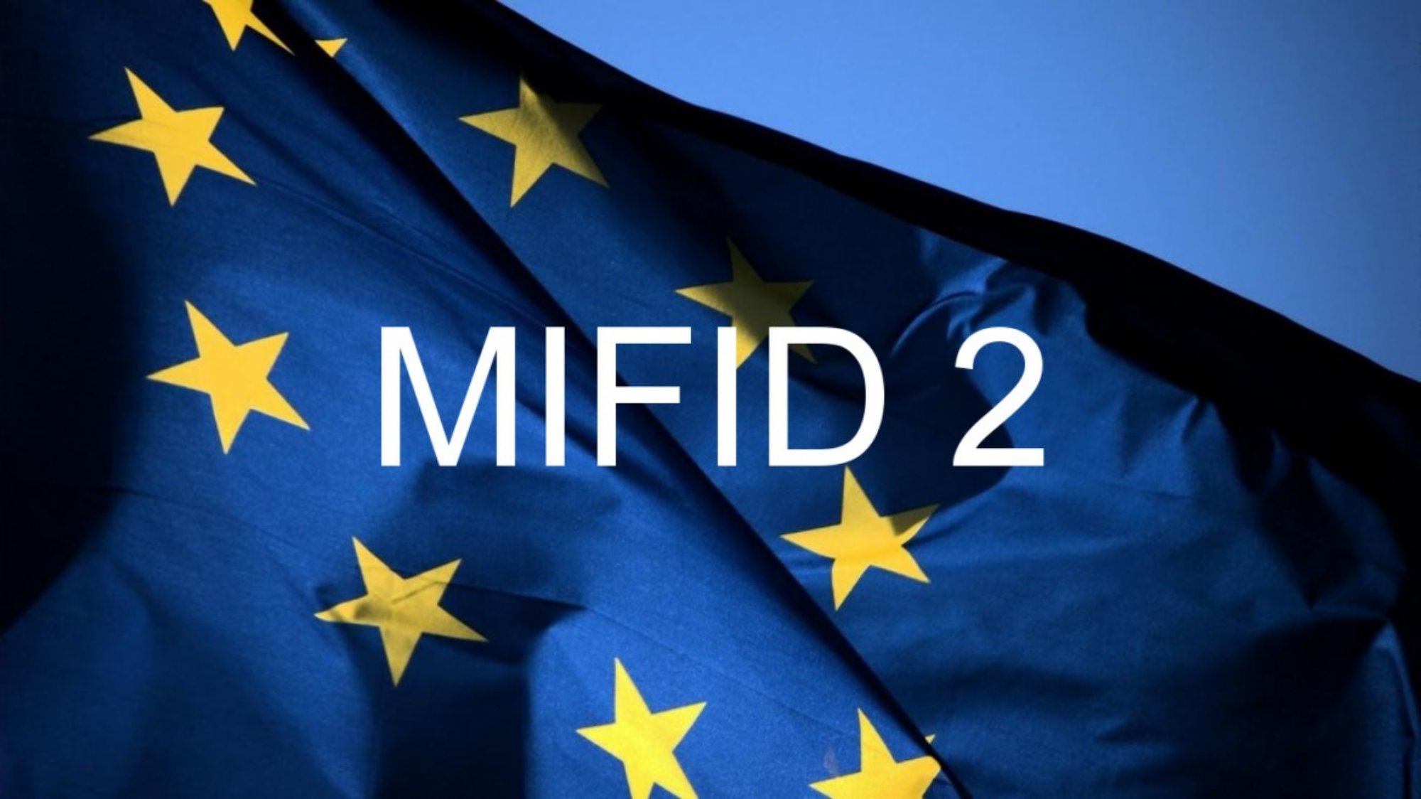 MiFid II, i dettagli di una rivoluzione all’insegna della trasparenza